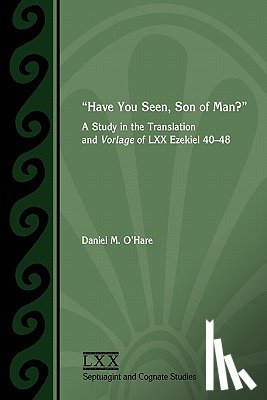 O'Hare, Daniel M. - "Have You Seen, Son of Man?"