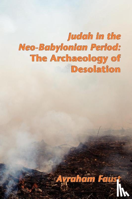 Faust, Avraham - Judah in the Neo-Babylonian Period