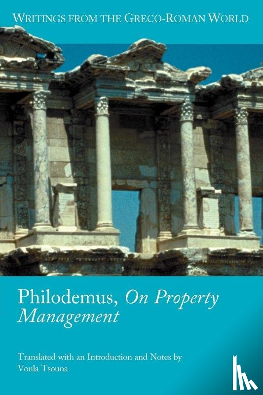 Tsouna, Voula - Philodemus, On Property Management