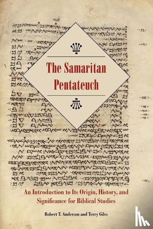 Anderson, Robert T., Giles, Terry - The Samaritan Pentateuch