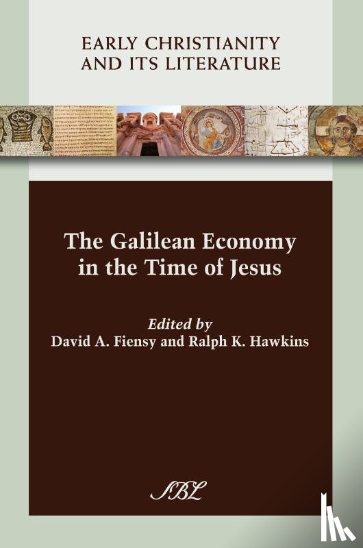  - The Galilean Economy in the Time of Jesus