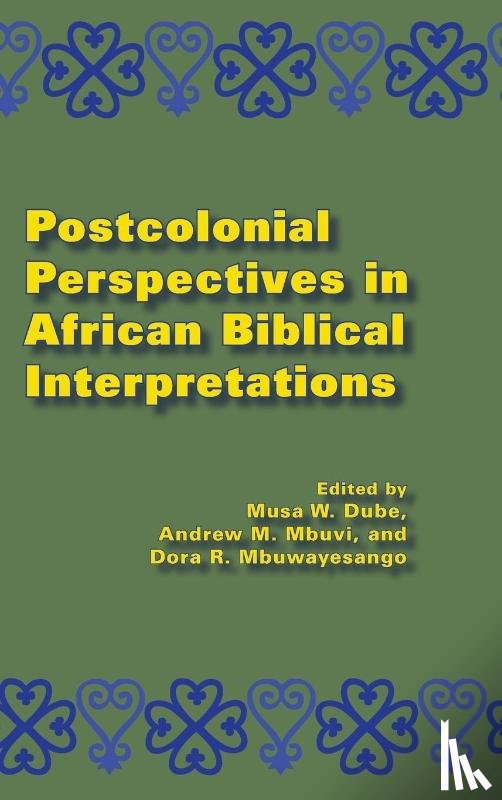  - Postcolonial Perspectives in African Biblical Interpretations