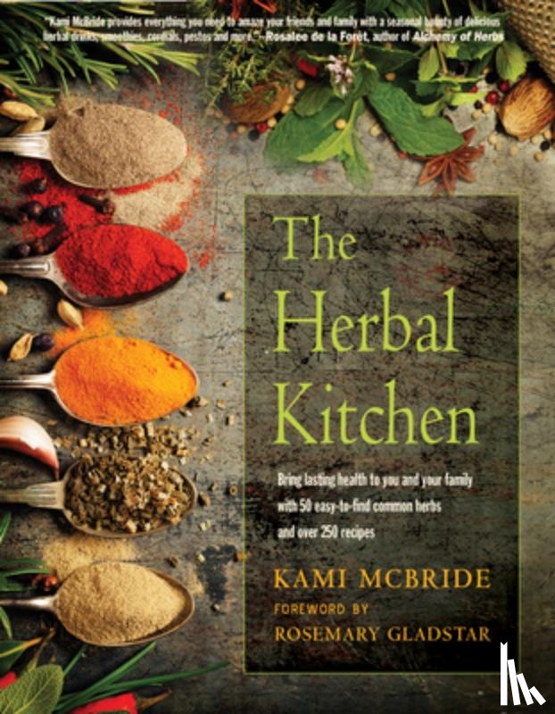 McBride, Kami - The Herbal Kitchen