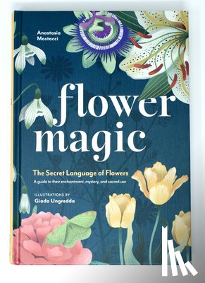 Mostacci, Anastasia (Anastasia Mostacci) - Flower Magic