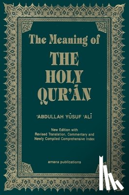 Ali, Abdullah Yusuf - MEANING OF THE HOLY QURAN ENGL