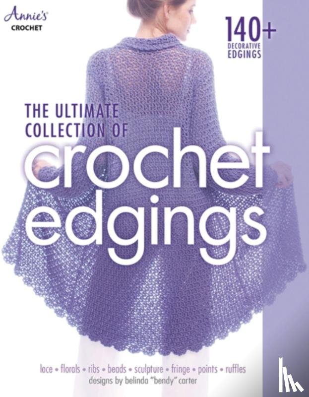Carter, Belinda - The Ultimate Collection of Crochet Edgings