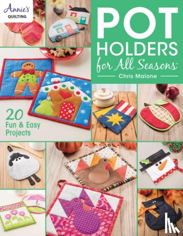 Malone, Chris - Pot Holders for all Seasons