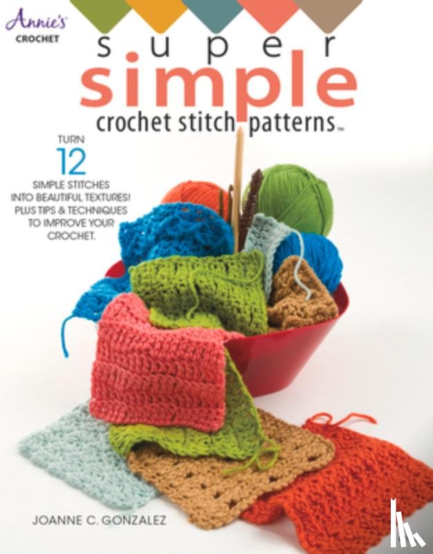 Gonzalez, Joanne C. - Super Simple Crochet Stitch Patterns