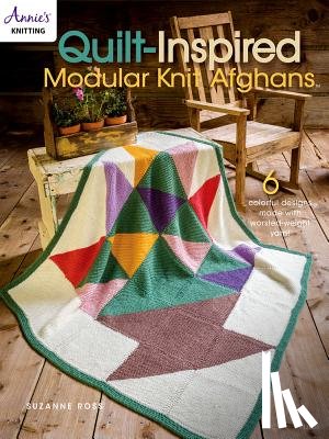 Ross, Suzanne - Quilt Inspired Modular Knit Afghans