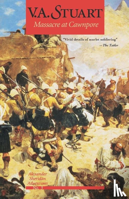 Stuart, V. A. - Massacre at Cawnpore