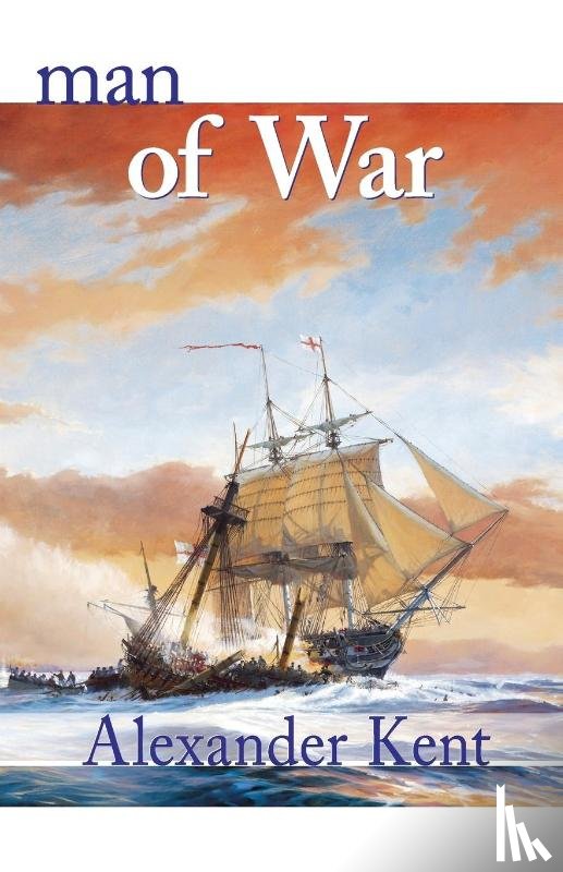 Kent, Alexander - Man of War