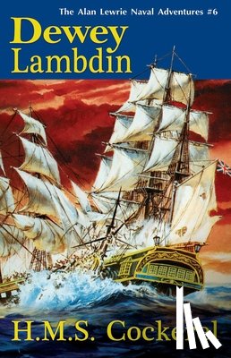 Lambdin, Dewey - H.M.S. Cockerel