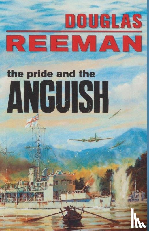 Reeman, Douglas - The Pride and the Anguish