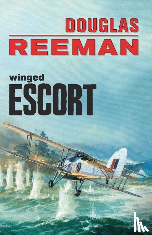 Douglas Reeman, Reeman - Winged Escort