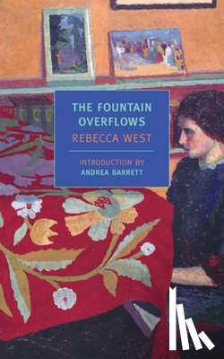 West, Rebecca - The Fountain Overflows