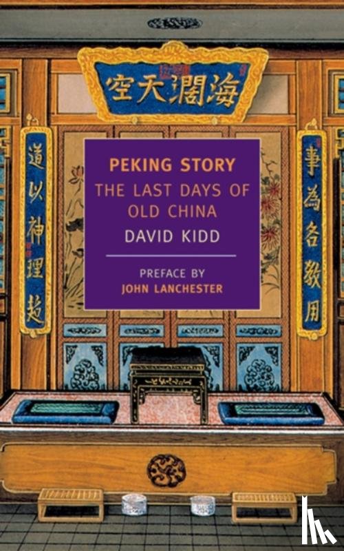 Kidd, David - Peking Story
