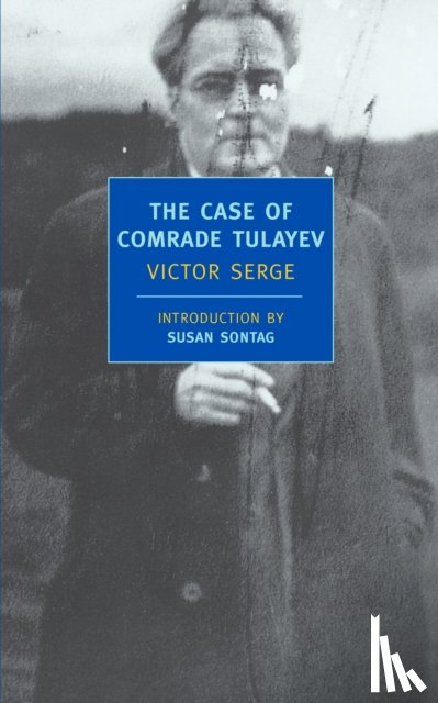 Serge, Victor - The Case Of Comrade Tulayev
