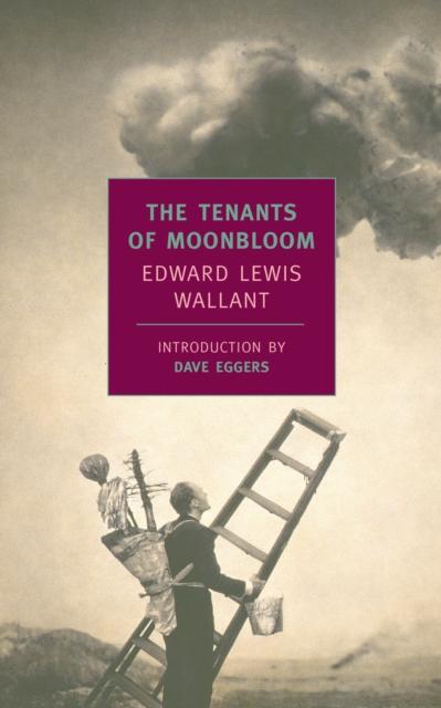 Wallant, Edward Lewis - The Tenants Of Moonbloom