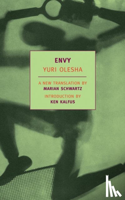 Olesha, Yuri - Envy