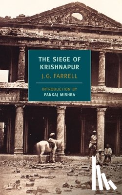 Farrell, J. G. - The Siege of Krishnapur