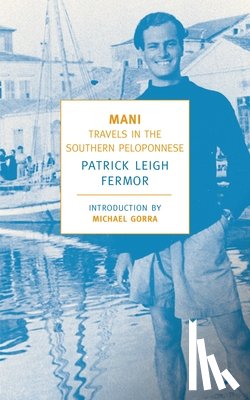 Leigh Fermor, Patrick - MANI