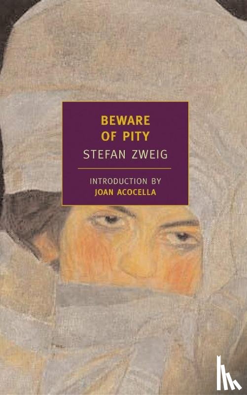 Zweig, Stefan - Beware of Pity