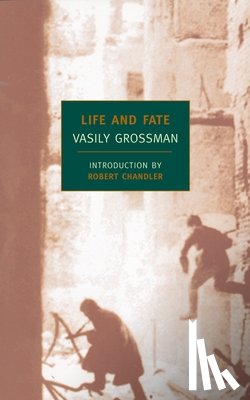 Grossman, Vasily - Life and Fate