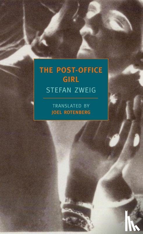 Zweig, Stefan - Zweig, S: Post-Office Girl