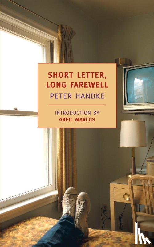 Handke, Peter - Short Letter, Long Farewell