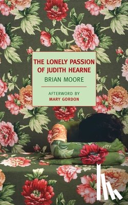 Moore, Brian - Moore, B: Lonely Passion of Judith Hearne