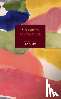 Renata Adler - Speedboat
