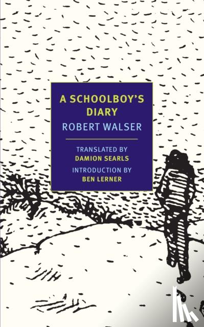 Walser, Robert - A Schoolboy's Diary