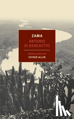 Benedetto, Antonio Di, Allen, Esther - Zama