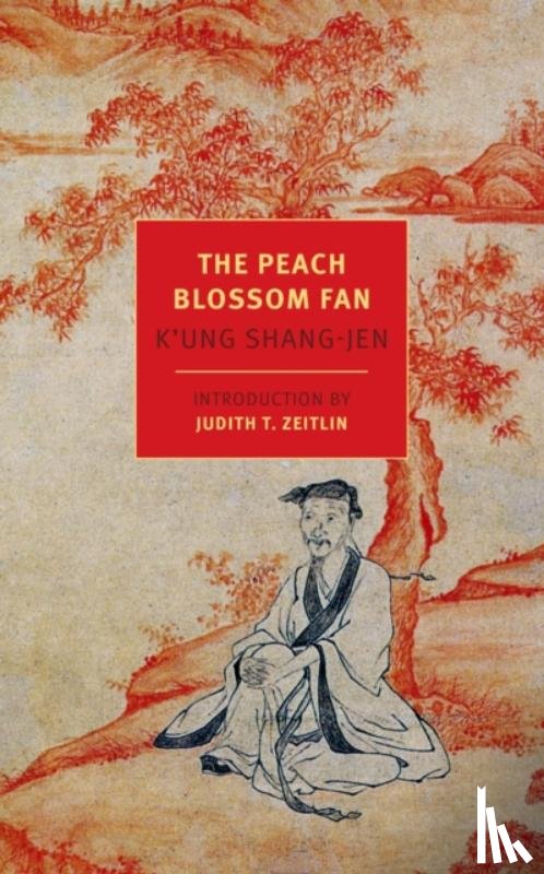 Shang-jen, K'ung, Spence, Jonathan - The Peach Blossom Fan