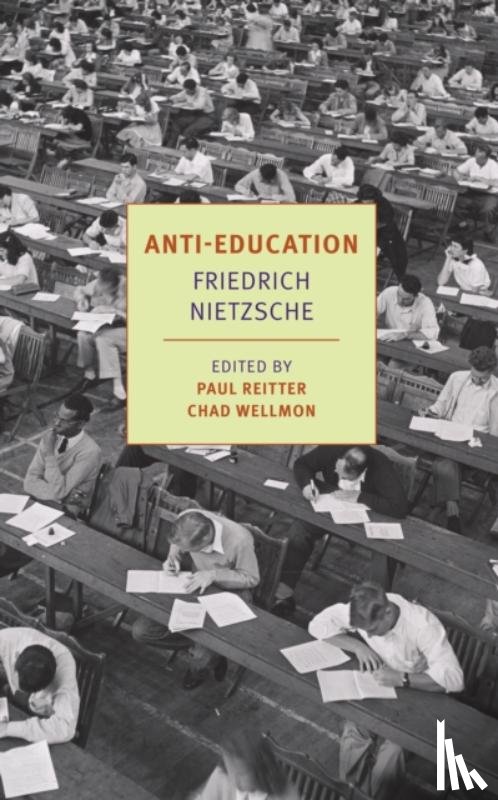 Nietzsche, Friederich - Anti-Education
