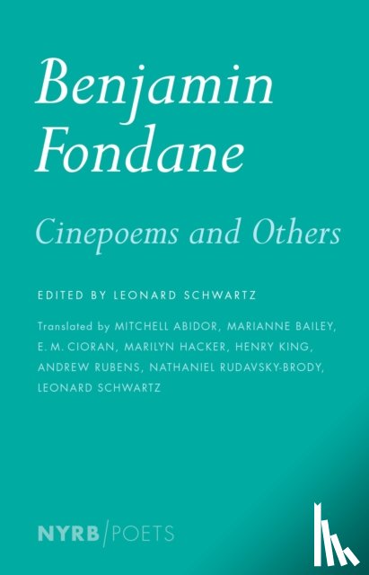 Fondane, Benjamin, Schwartz, Leonard - Cinepoems And Others
