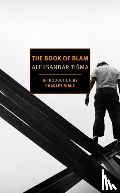 Tisma, Aleksandar, Simic, Charles, Heim, Michael Henry - The Book Of Blam