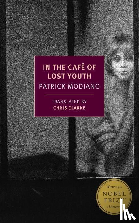 Modiano, Patrick - Modiano, P: In the Café of Lost Youth