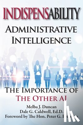 Duncan, Melba J., Caldwell, Dale G. - Indispensability-Administrative Intelligence