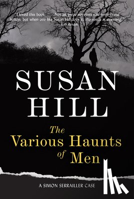 Hill, Susan - VARIOUS HAUNTS OF MEN