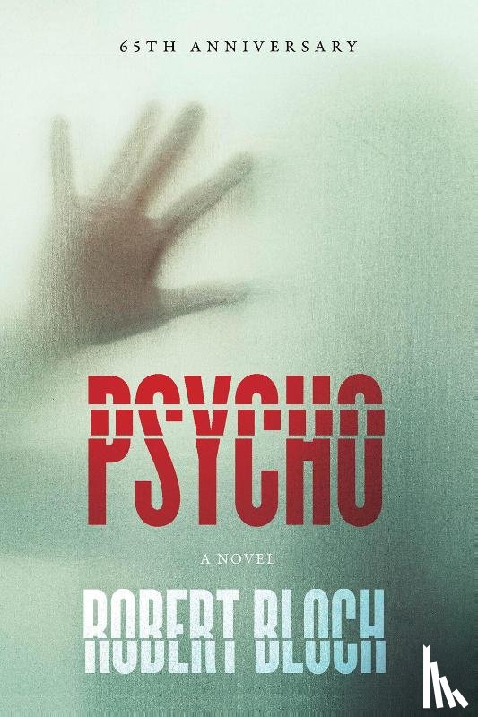 Bloch, Robert - Bloch, R: Psycho