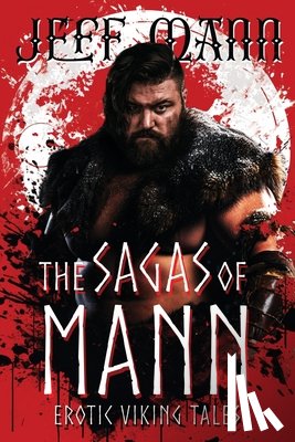 Mann, Jeff - The Sagas of Mann: Erotic Viking Tales