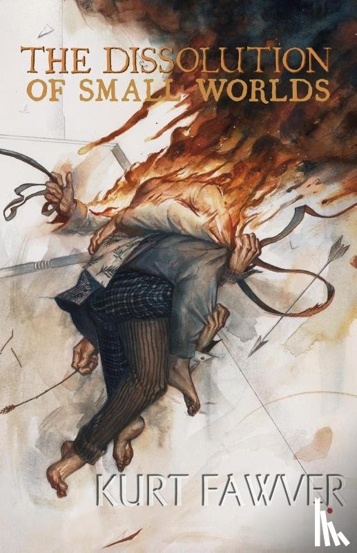 Fawver, Kurt - The Dissolution of Small Worlds