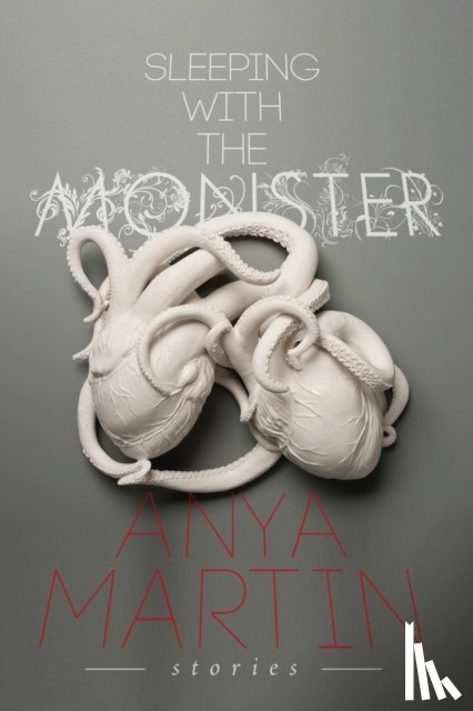 Martin, Anya - Sleeping With the Monster