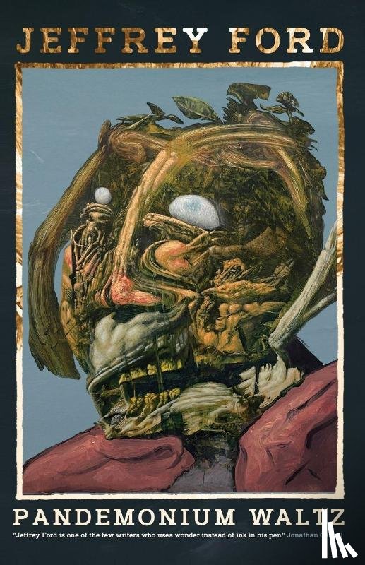 Ford, Jeffrey - Pandemonium Waltz