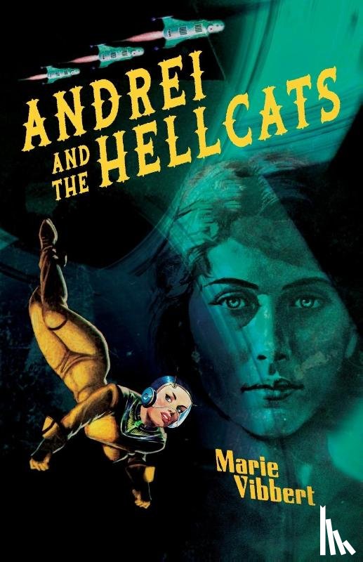 Vibbert, Marie - Andrei and the Galactic Hellcats