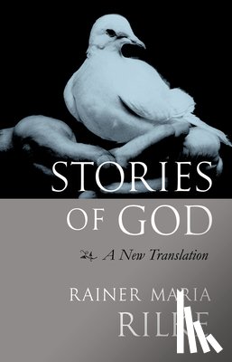 Rilke, Rainer Maria - Stories of God