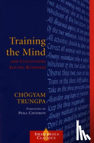 Trungpa, Chogyam - Training the Mind and Cultivating Loving-Kindness