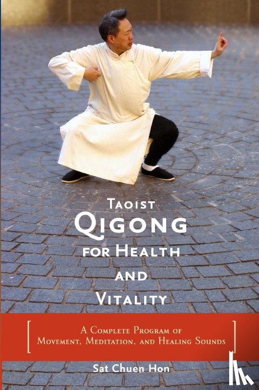 Hon, Sat Chuen - Taoist Qigong for Health and Vitality