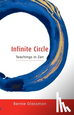 Glassman, Bernie - Infinite Circle